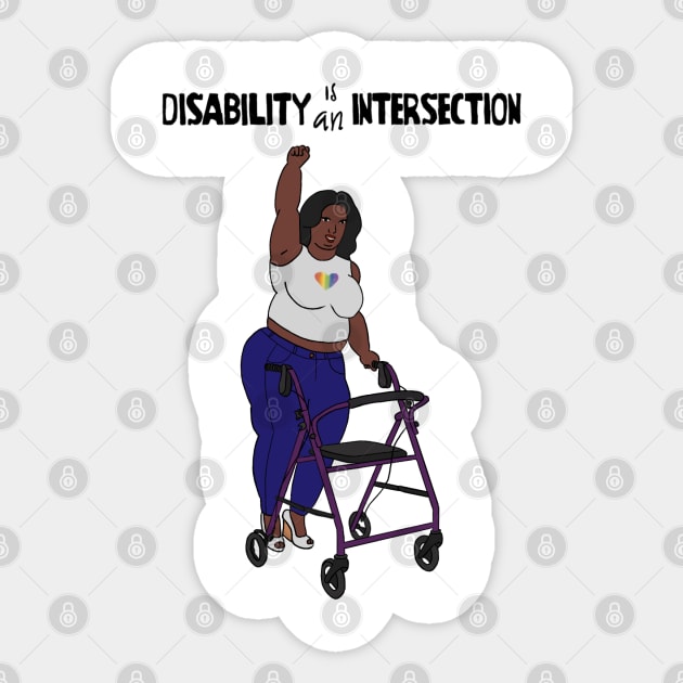 Disability Is An Intersection Walker Sticker by Dissent Clothing